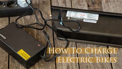 how to charge electric bike batteries